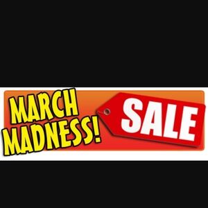 March Madness Sale- Today!